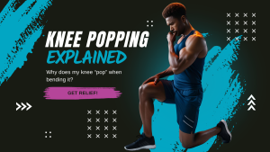 knee popping explained